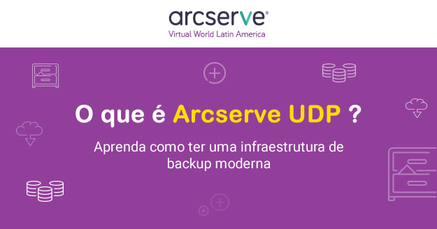 O que é Arcserve UDP