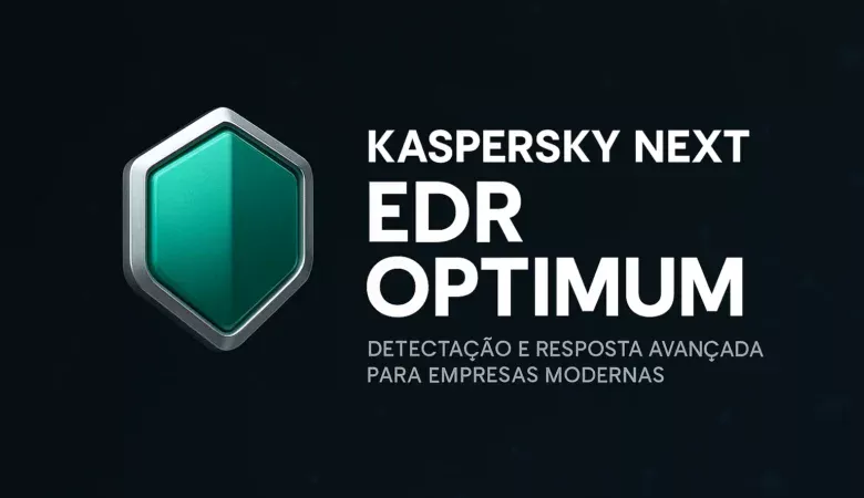 Kaspersky Next EDR Optimum: detecção e resposta avançada para empresas modernas