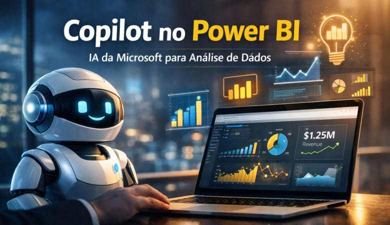 Copilot no Power BI: o que é, como funciona e quando vale a pena para empresas