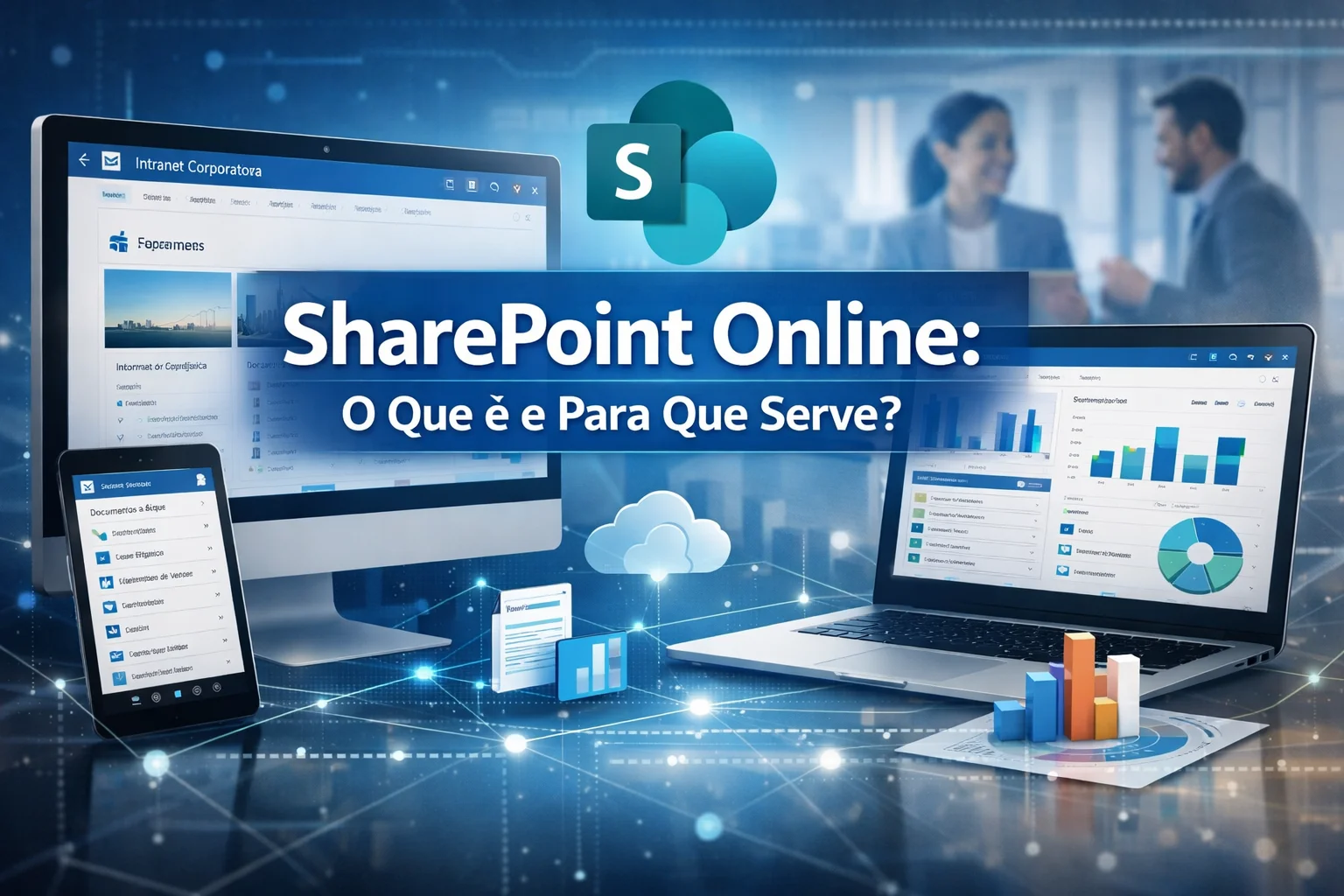 Veja como o SharePoint Online pode transformar a gestão documental, a colaboração entre áreas e a segurança da informação na sua empresa.