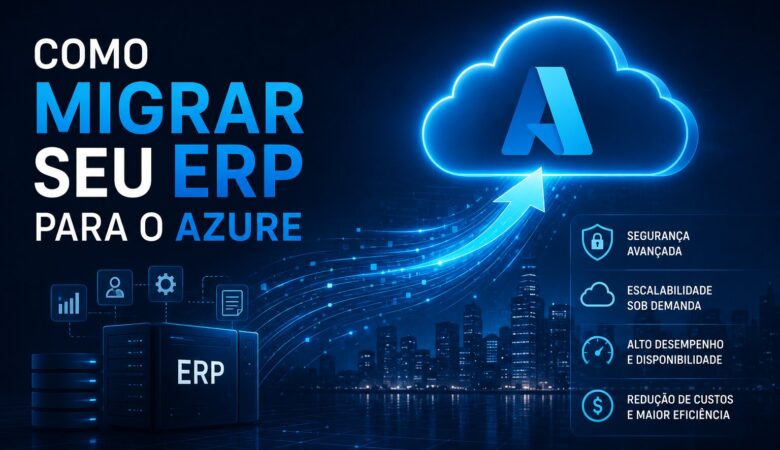 Migrar ERP para Azure: Guia Completo 2026